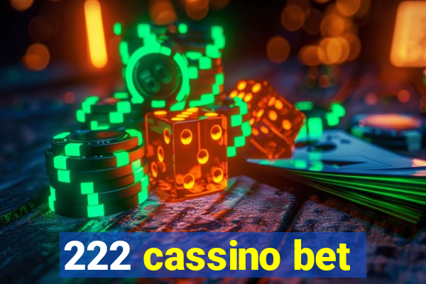 222 cassino bet